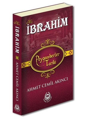 Peygamberler Tarihi - Hz.İbrahim (Ciltli) - Bahar Yayınları