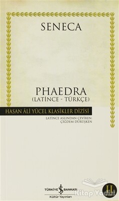 Phaedra (Latince - Türkçe) - İş Bankası Kültür Yayınları