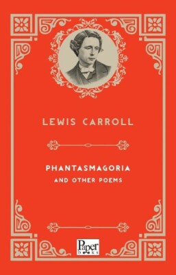 Phantasmagoria and Other Poems (İngilizce Kitap) - Paper Books