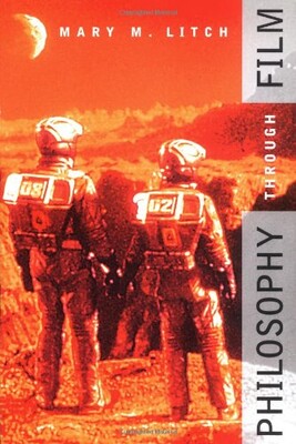 Philosophy Through Film - Routledge