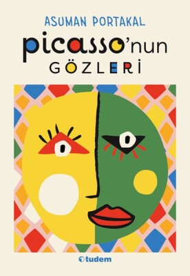 Picasso'nun Gözleri - Tudem Yayınları