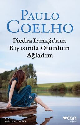 Piedra Irmağı’nın Kıyısında Oturdum Ağladım - 1