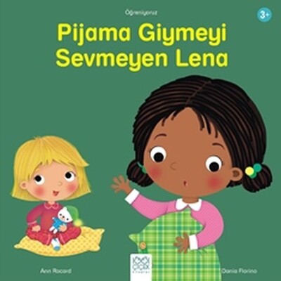 Pijama Giymeyi Sevmeyen Lena - 1001 Çiçek Kitaplar