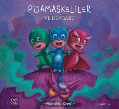Pijamalılar Çetesi - Pijamaskeliler ve Devgaru - 1001 Çiçek Kitaplar