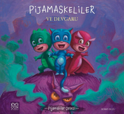 Pijamalılar Çetesi - Pijamaskeliler ve Devgaru - 1