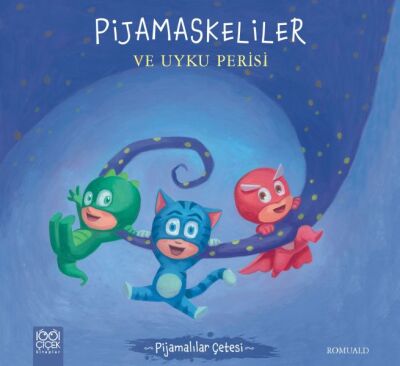 Pijamalılar Çetesi - Pijamaskeliler ve Uyku Perisi - 1