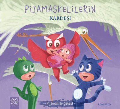 Pijamalılar Çetesi - Pijamaskelilerin Kardeşi - 1001 Çiçek Kitaplar