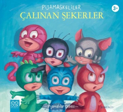 Pijamaskeliler Çalınan Şekerler - 1001 Çiçek Kitaplar