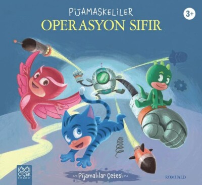 Pijamaskeliler Operasyon Sıfır - 1001 Çiçek Kitaplar