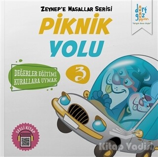 Piknik Yolu - Zeynep'e Masallar Serisi 3 - Dörtgöz Yayınları