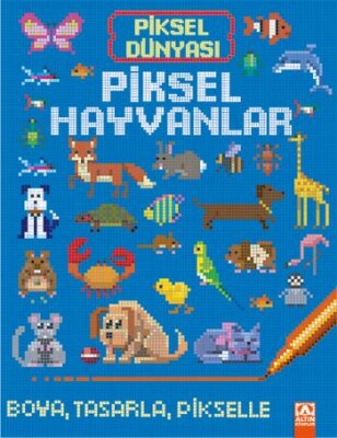 Piksel Dünyası - Piksel Hayvanlar - Altın Kitaplar Yayınevi