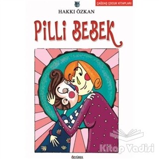 Pilli Bebek - Özyürek Yayınları