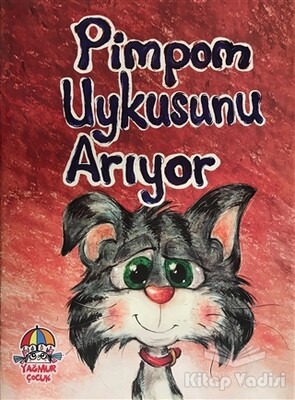 Pimpom Uykusunu Arıyor - Yağmur Çocuk