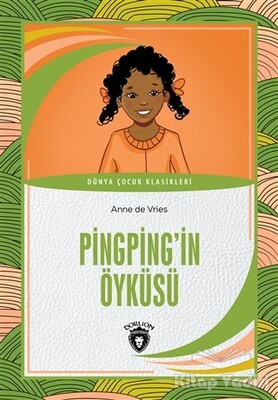 Pingping’in Öyküsü - Dorlion Yayınları