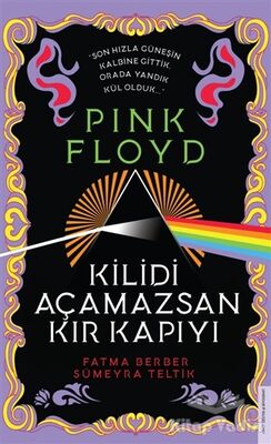 Pink Floyd - Kilidi Açamazsan Kır Kapıyı - 1