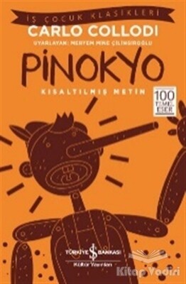 Pinokyo (Kısaltılmış Metin) - İş Bankası Kültür Yayınları