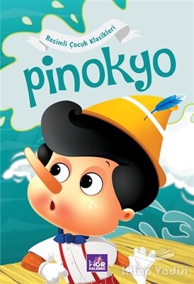 Pinokyo - Resimli Çocuk Klasikleri - Mor Kelebek