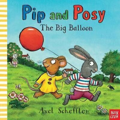 Pip and Posy: The Big Balloon (Board Book) - 1