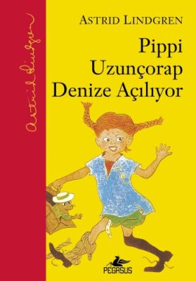 Pippi Uzunçorap Denize Açılıyor (Ciltli) - Pegasus Yayınları