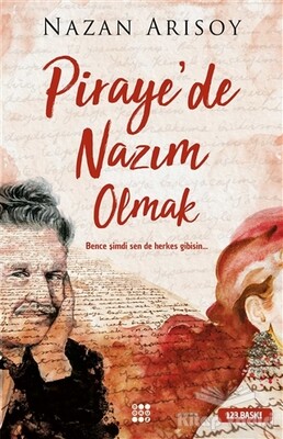 Piraye'de Nazım Olmak - Dokuz Yayınları