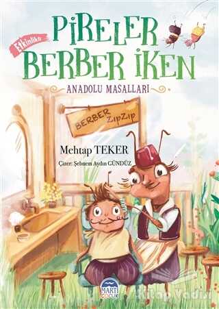 Martı Çocuk Yayınları - Pireler Berber İken - Anadolu Masalları