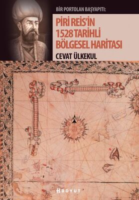 Piri Reis'in 1528 Tarihli Bölgesel Haritası - 1