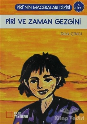 Piri ve Zaman Gezgini - Kare Yayınları