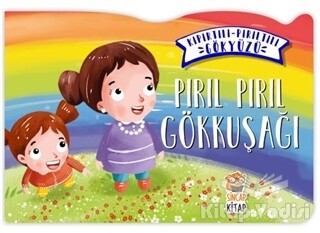 Pırıl Pırıl Gökkuşağı - Kıpırtılı Pırıltılı Gökyüzü - Sincap Kitap