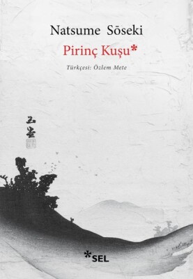 Pirinç Kuşu - Sel Yayınları