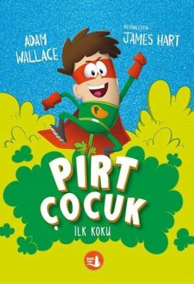 Pırt Çocuk 1 - İlk Koku - 1