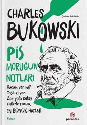 Pis Moruğun Notları - 1