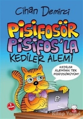 Pisifosör Pisifos’la Kediler Alemi - Kırmızı Kedi Çocuk