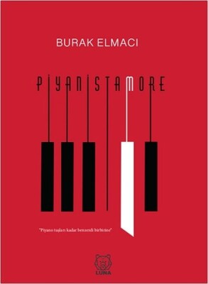 Piyanistamore - Luna Yayınları