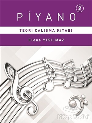 Piyano 2 - Teori Çalışma Kitabı - Porte Müzik Eğitim Merkezi