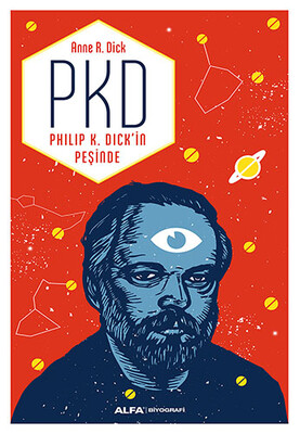 PKD - Philip K. Dick'in Peşinde - Alfa Yayınları