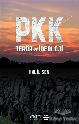 PKK Terör ve İdeoloji - Yeditepe Akademi