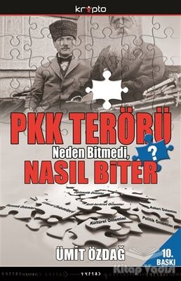 PKK Terörü Neden Bitmedi Nasıl Biter? - 1