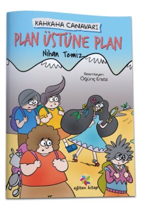 Plan Üstüne Plan - Kahkaha Canavarı - Eğiten Kitap