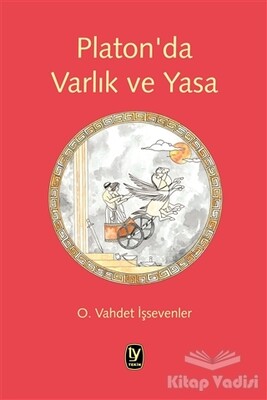 Platon'da Varlık ve Yasa - Tekin Yayınevi