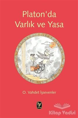 Platon'da Varlık ve Yasa - 1