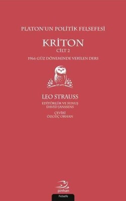 Platonun Politik Felsefesi Cilt 2 Kriton - Pinhan Yayıncılık
