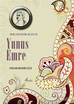 Poemas Seleccionadas Del Divan De Yunus Emre - 1