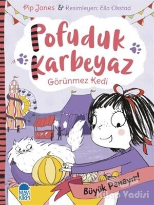 Pofuduk Karbeyaz - Büyük Panayır! - Mavi Kirpi Kitap