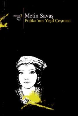 Polika’nın Yeşil Çeşmesi - Beyan Yayınları