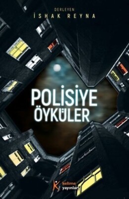 Polisiye Öyküler - Kelime Yayınları