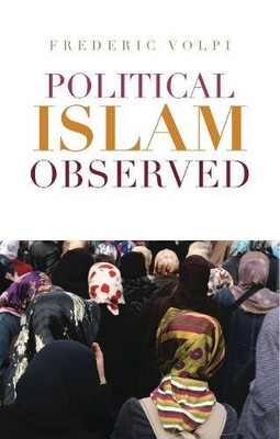 Political Islam Observed - C Hurst & Co Publishers