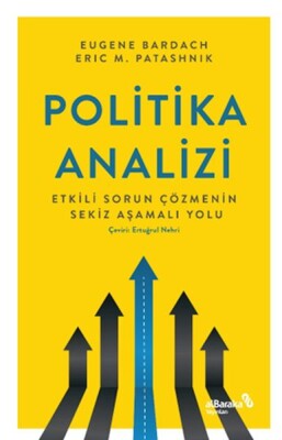 Politika Analizi: Etkili Sorun Çözmenin Sekiz Aşamalı Yolu - Albaraka Yayınları