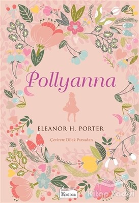 Pollyanna - Koridor Yayıncılık