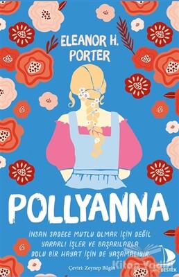 Pollyanna - Destek Yayınları