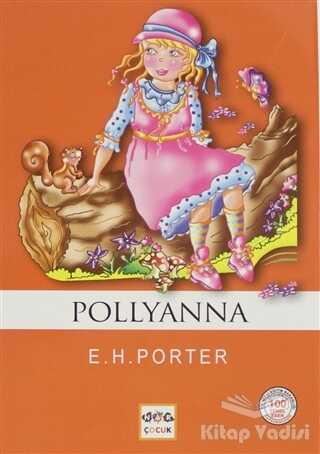 Nar Yayınları - Pollyanna (Milli Eğitim Bakanlığı İlköğretim 100 Temel Eser)